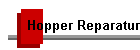 Hopper Reparatur